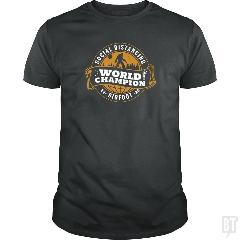 SunFrog-Busted BustedTees Classic Guys / Unisex Tee / Dark Heather / S Social Distancing World Champ