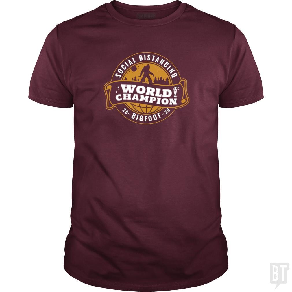 SunFrog-Busted BustedTees Classic Guys / Unisex Tee / Maroon / S Social Distancing World Champ