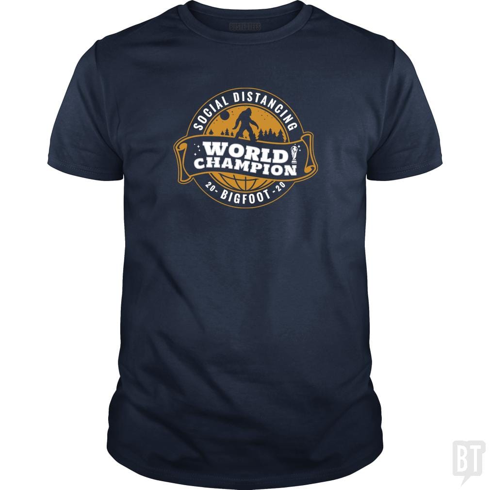 SunFrog-Busted BustedTees Classic Guys / Unisex Tee / Navy Blue / S Social Distancing World Champ