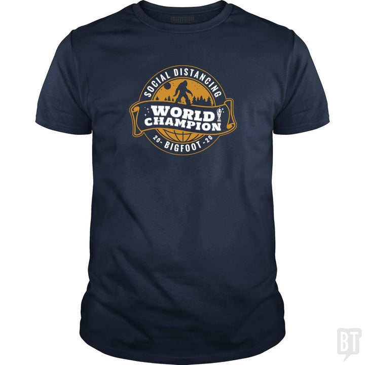 SunFrog-Busted BustedTees Classic Guys / Unisex Tee / Navy Blue / S Social Distancing World Champ