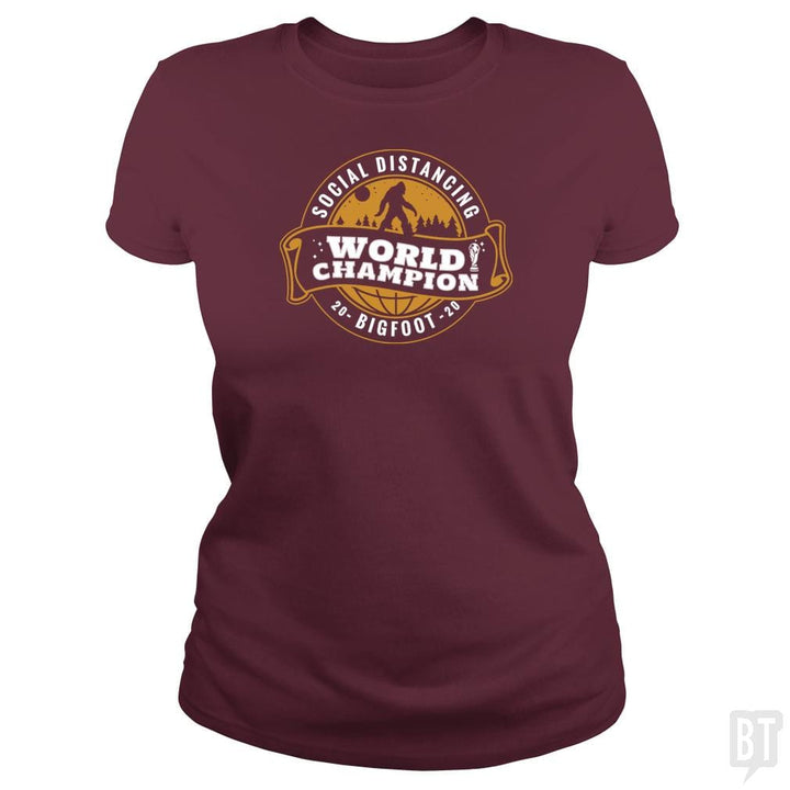 SunFrog-Busted BustedTees Classic Ladies Tee / Maroon / S Social Distancing World Champ