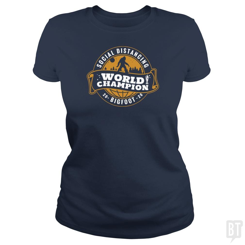 SunFrog-Busted BustedTees Classic Ladies Tee / Navy Blue / S Social Distancing World Champ