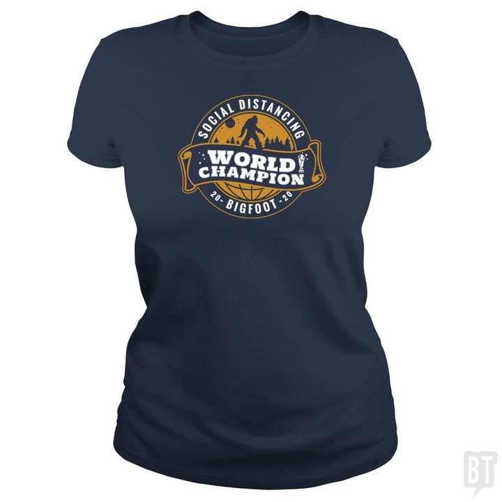 SunFrog-Busted BustedTees Classic Ladies Tee / Navy Blue / S Social Distancing World Champ