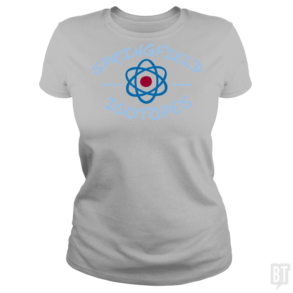 SunFrog-Busted BustedTees Classic Ladies Tee / Sport Grey / S Springfield Isotopes