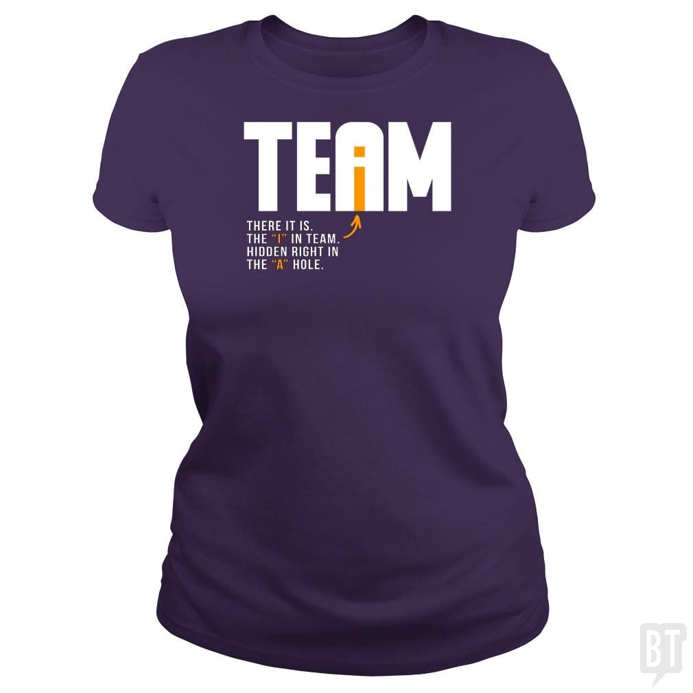 SunFrog-Busted BustedTees Classic Ladies Tee / Purple / S The I In Team