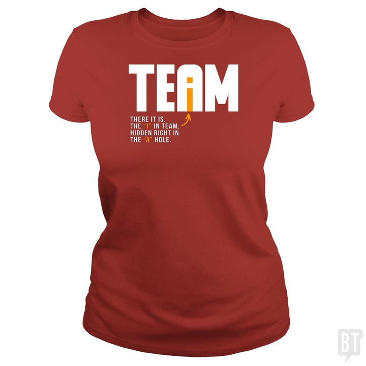 SunFrog-Busted BustedTees Classic Ladies Tee / Red / S The I In Team