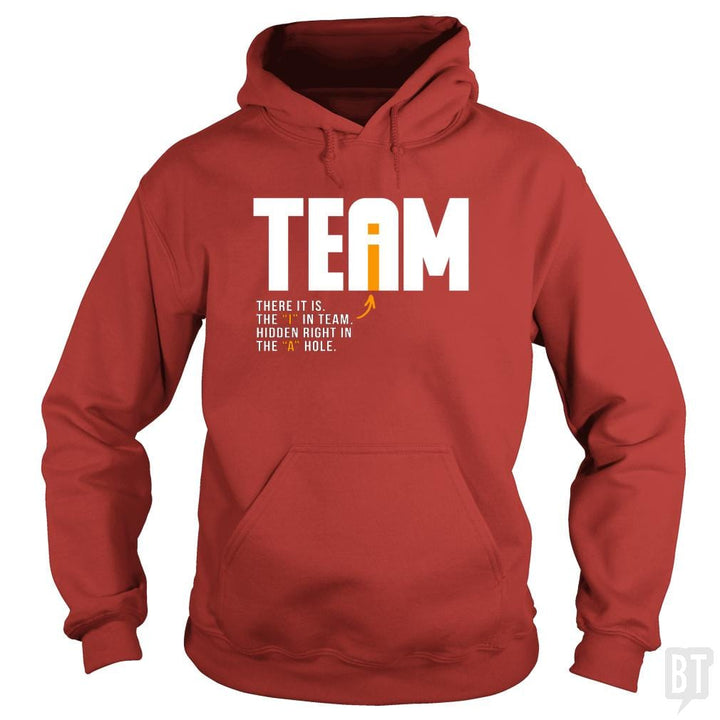 SunFrog-Busted BustedTees Hoodie / Red / S The I In Team