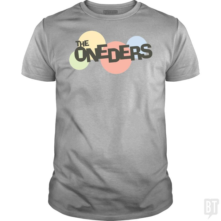 SunFrog-Busted BustedTees Classic Guys / Unisex Tee / Sport Grey / S The Oneders