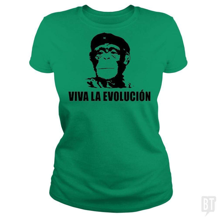 SunFrog-Busted BustedTees Classic Ladies Tee / Irish Green / S Viva La Evolucion