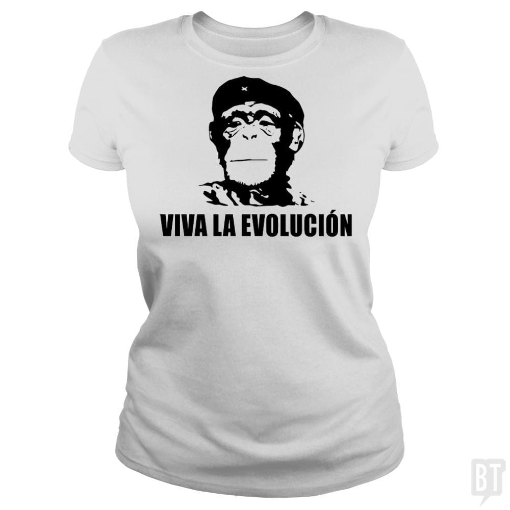 SunFrog-Busted BustedTees Classic Ladies Tee / White / S Viva La Evolucion