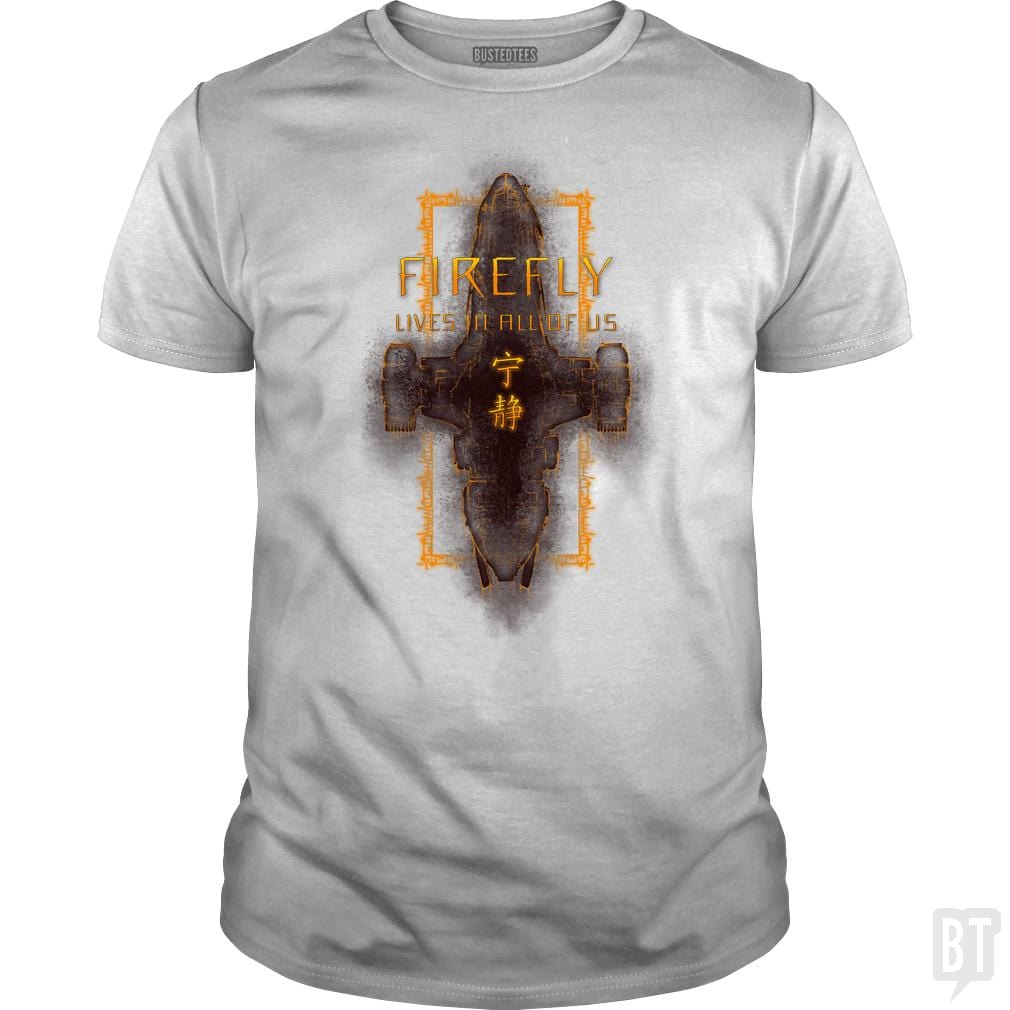 SunFrog-Busted d3fstyle Classic Guys / Unisex Tee / White / S Firefly Is Still Alive