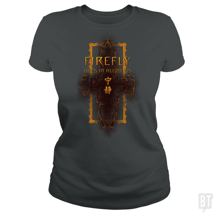 SunFrog-Busted d3fstyle Classic Ladies Tee / Dark Heather / S Firefly Is Still Alive