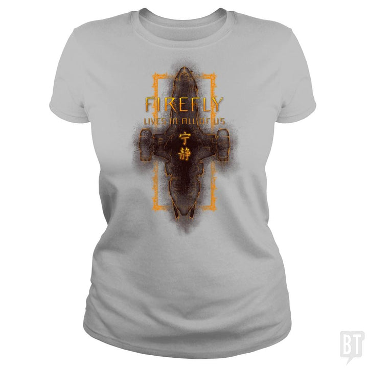 SunFrog-Busted d3fstyle Classic Ladies Tee / Sport Grey / S Firefly Is Still Alive