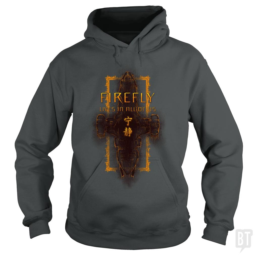 SunFrog-Busted d3fstyle Hoodie / Dark Heather / S Firefly Is Still Alive