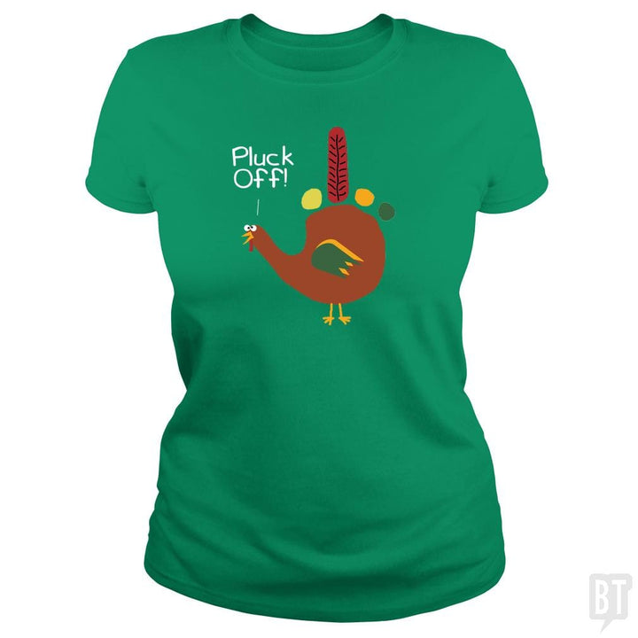 SunFrog-Busted Dwarmuth Classic Ladies Tee / Irish Green / S Pluck Off Hand Turkey