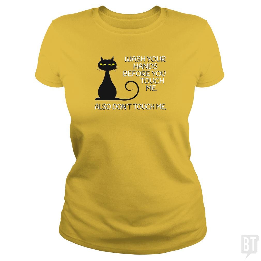 SunFrog-Busted Dwarmuth Classic Ladies Tee / Daisy / S Wash Your Hands Before You Touch Me. Also Don't