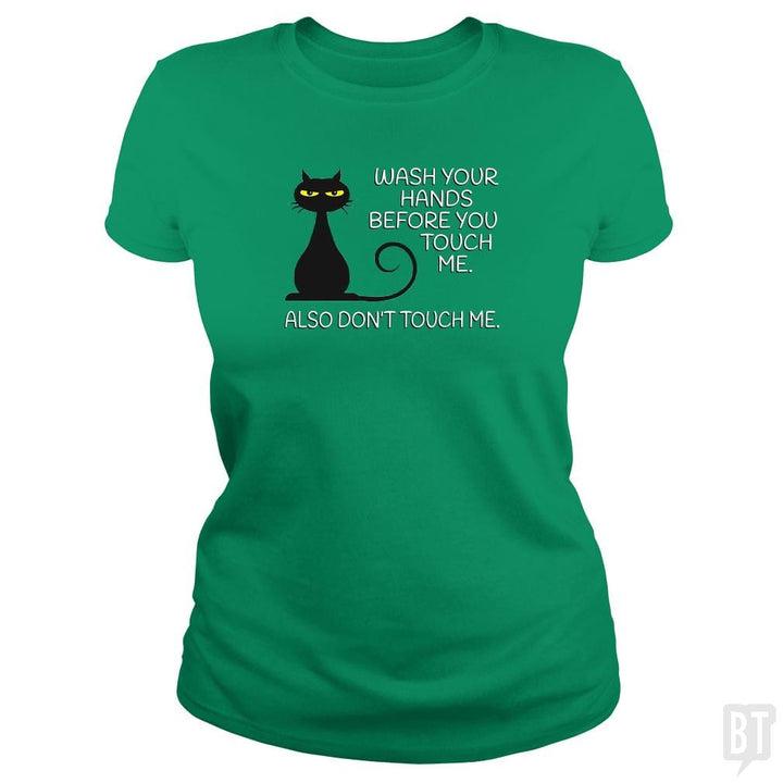 SunFrog-Busted Dwarmuth Classic Ladies Tee / Irish Green / S Wash Your Hands Before You Touch Me. Also Don't