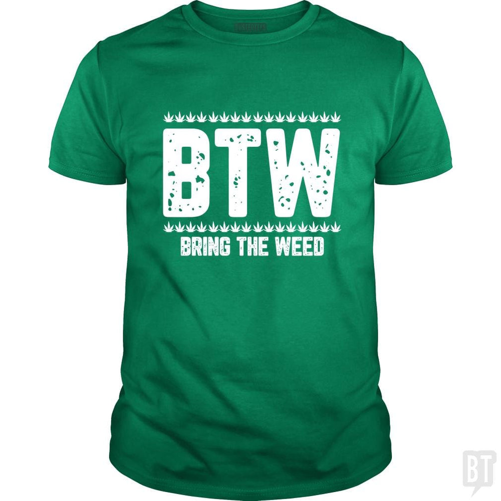SunFrog-Busted Edible Loving Weedologist Classic Guys / Unisex Tee / Irish Green / S Bring The Weed