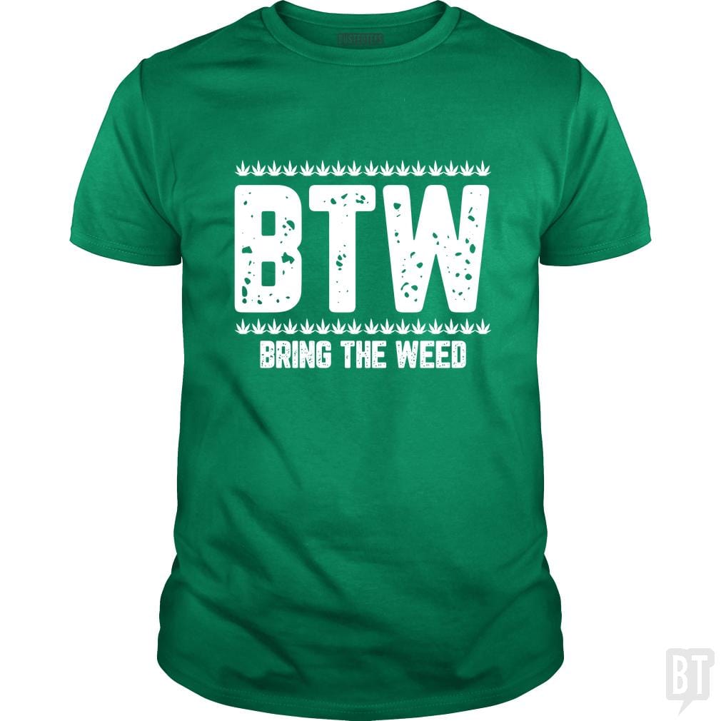SunFrog-Busted Edible Loving Weedologist Classic Guys / Unisex Tee / Irish Green / S Bring The Weed
