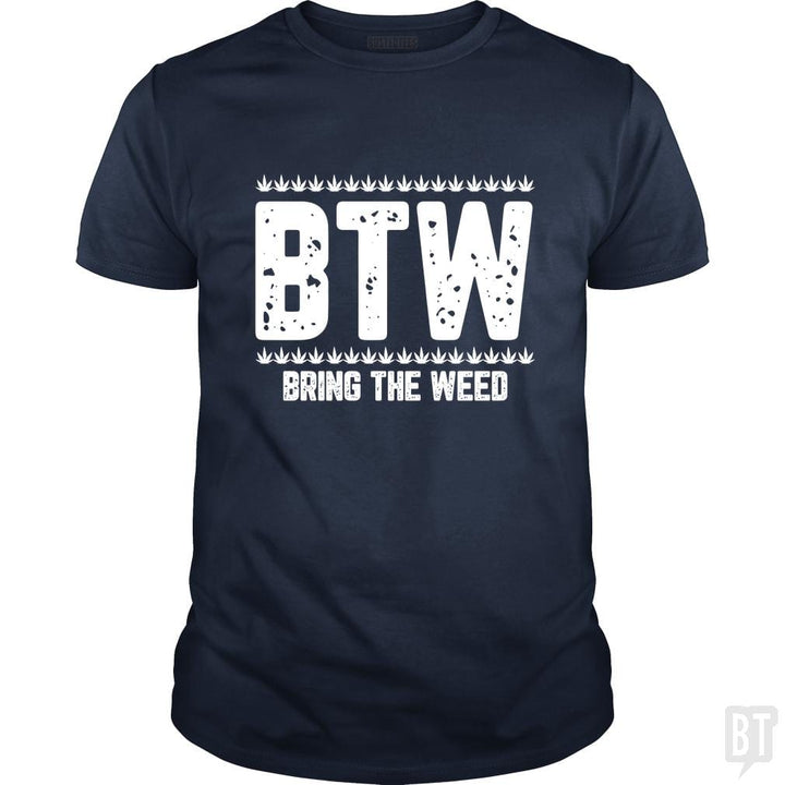 SunFrog-Busted Edible Loving Weedologist Classic Guys / Unisex Tee / Navy Blue / S Bring The Weed