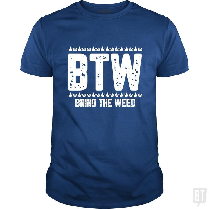 SunFrog-Busted Edible Loving Weedologist Classic Guys / Unisex Tee / Royal Blue / S Bring The Weed