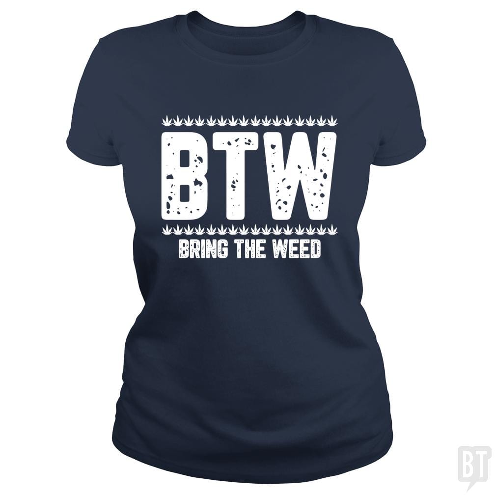 SunFrog-Busted Edible Loving Weedologist Classic Ladies Tee / Navy Blue / S Bring The Weed