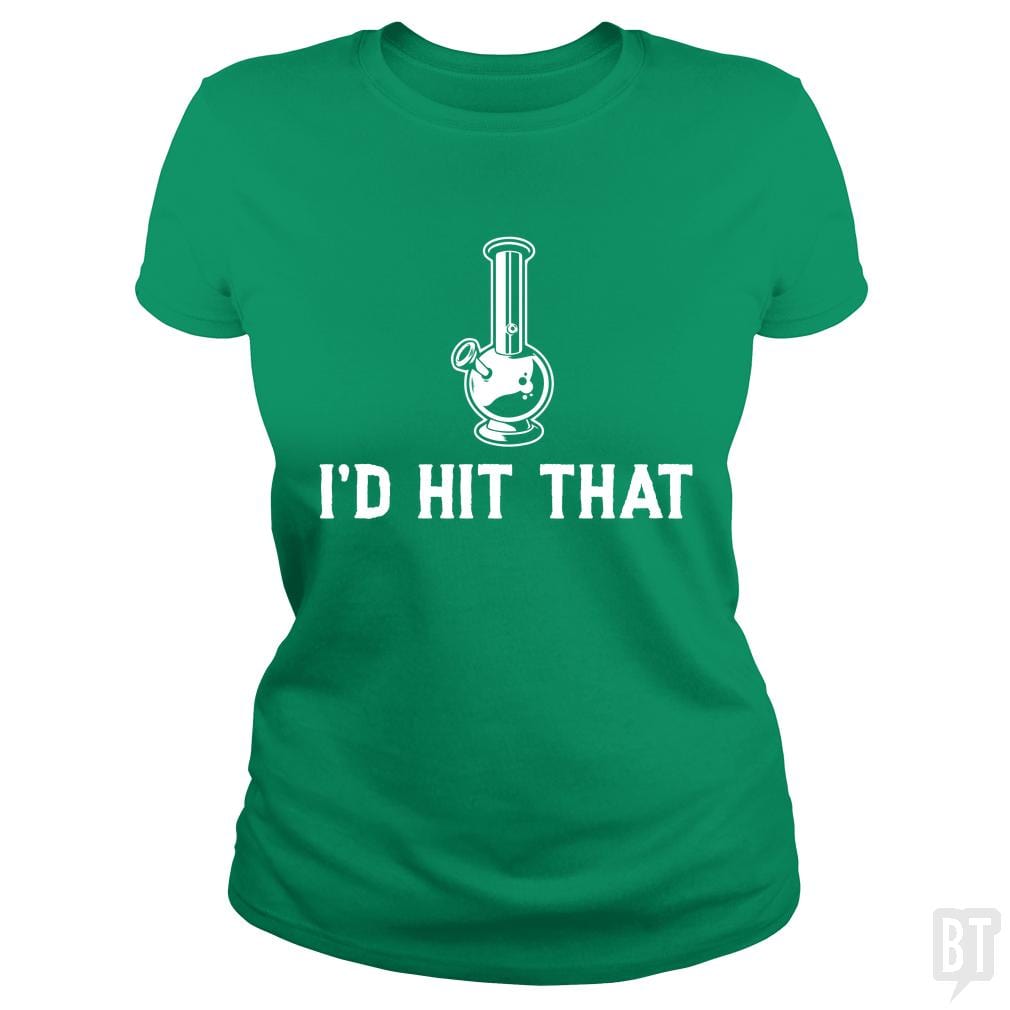 SunFrog-Busted Edible Loving Weedologist Classic Ladies Tee / Irish Green / S I'd Hit That