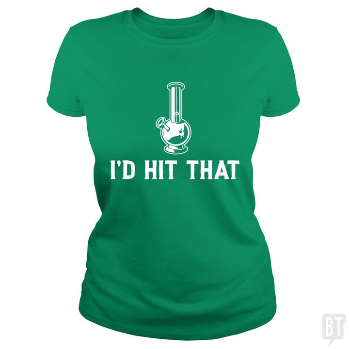 SunFrog-Busted Edible Loving Weedologist Classic Ladies Tee / Irish Green / S I'd Hit That
