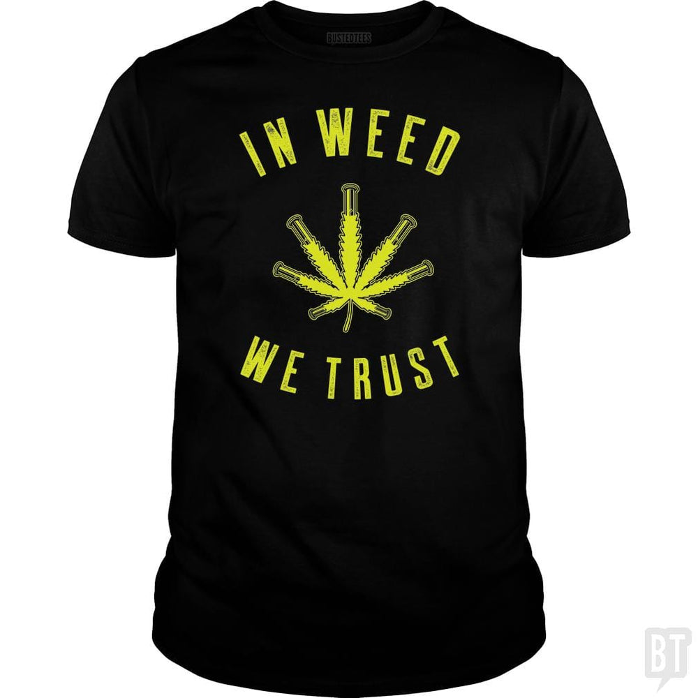 SunFrog-Busted Edible Loving Weedologist Classic Guys / Unisex Tee / Black / S In Weed We Trust