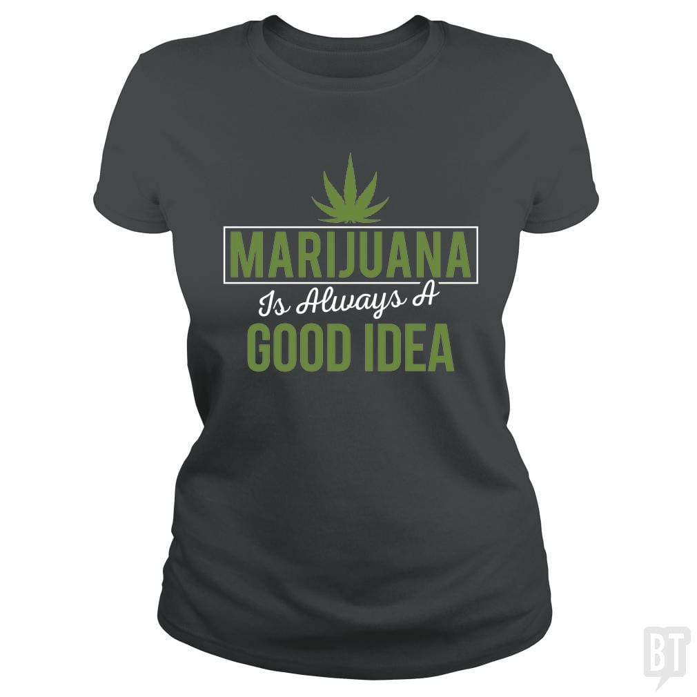 SunFrog-Busted Edible Loving Weedologist Classic Ladies Tee / Dark Heather / S Marijuana  is always a good idea