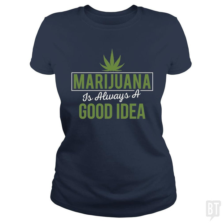 SunFrog-Busted Edible Loving Weedologist Classic Ladies Tee / Navy Blue / S Marijuana  is always a good idea