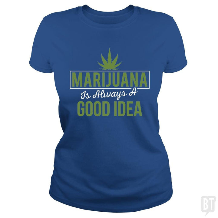 SunFrog-Busted Edible Loving Weedologist Classic Ladies Tee / Royal Blue / S Marijuana  is always a good idea