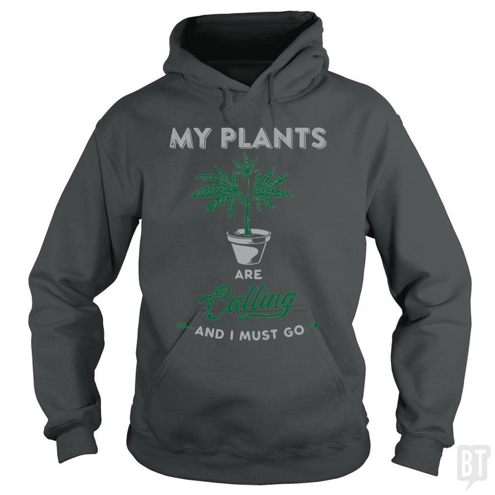 SunFrog-Busted Edible Loving Weedologist Hoodie / Dark Heather / S My Plants Are Calling