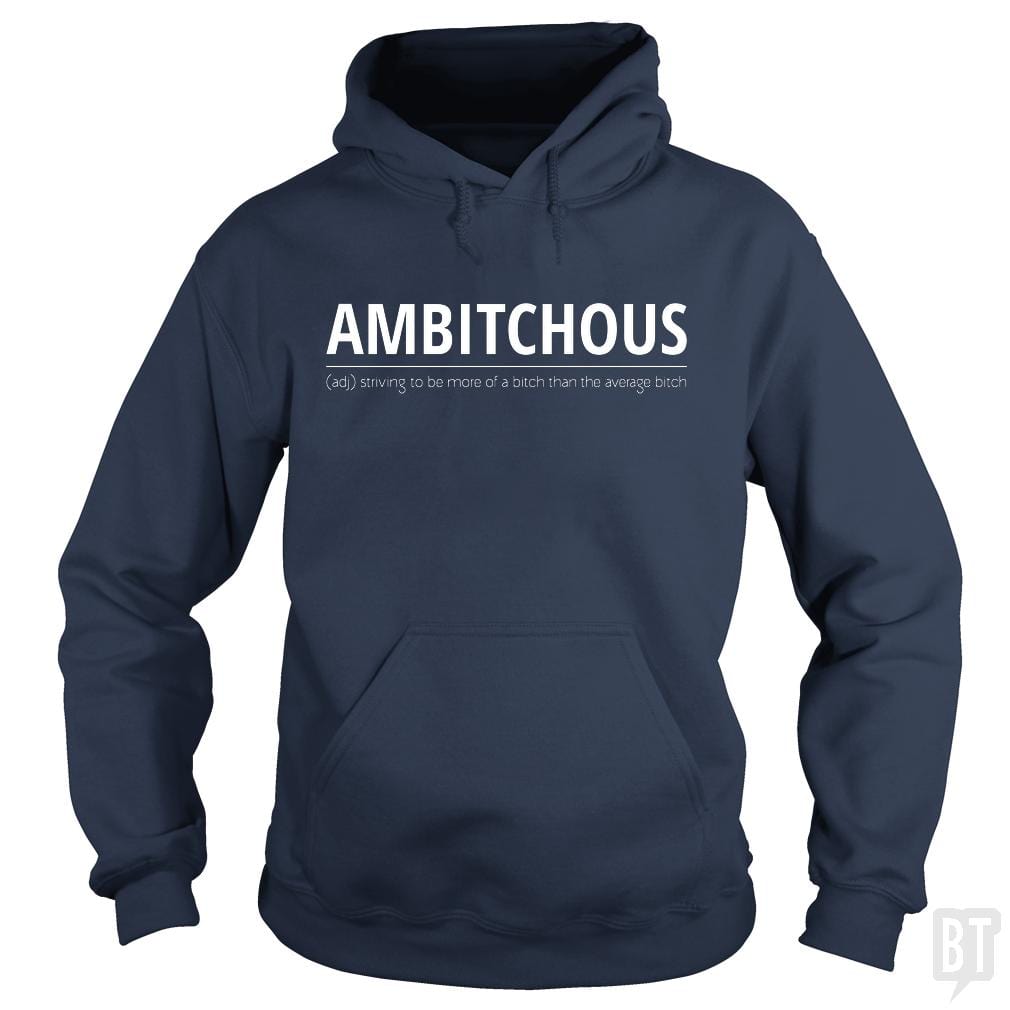SunFrog-Busted Funky Hippo Hoodie / Navy Blue / S Ambitchous Bitch
