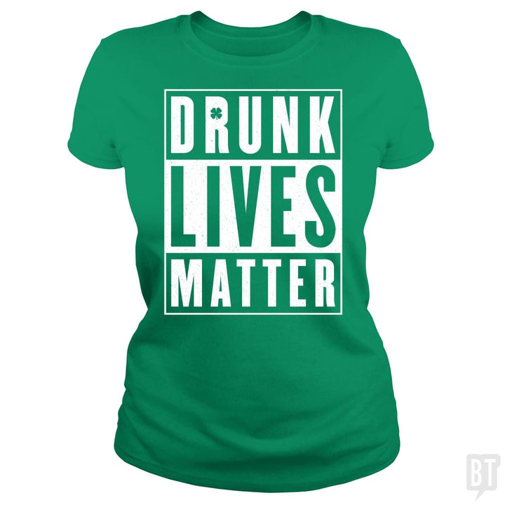 SunFrog-Busted Funky Hippo Classic Ladies Tee / Irish Green / S Drunk Lives Matter