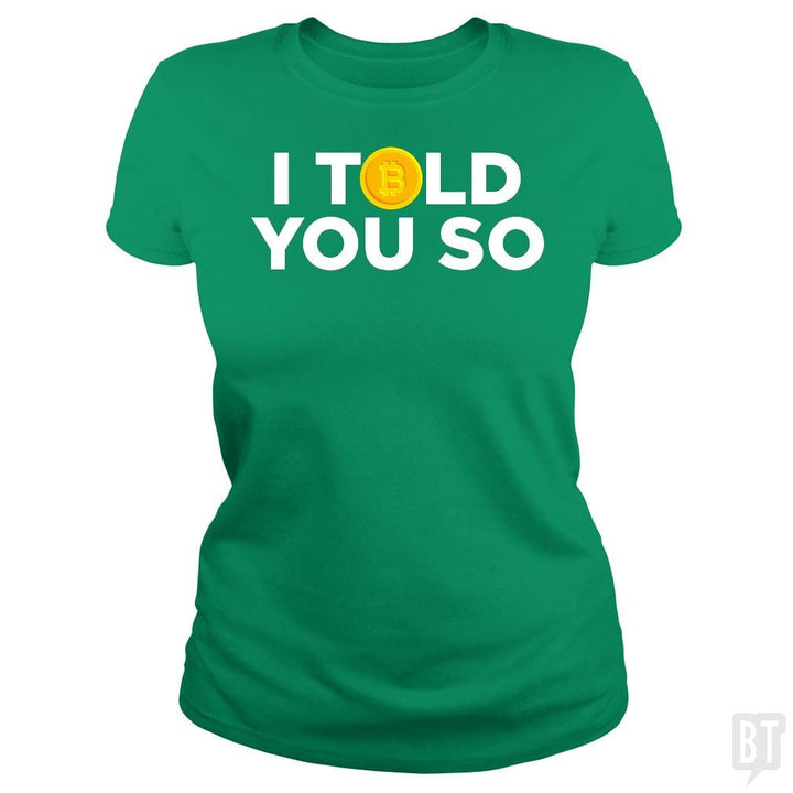 SunFrog-Busted Funky Hippo Classic Ladies Tee / Irish Green / S I Told You So