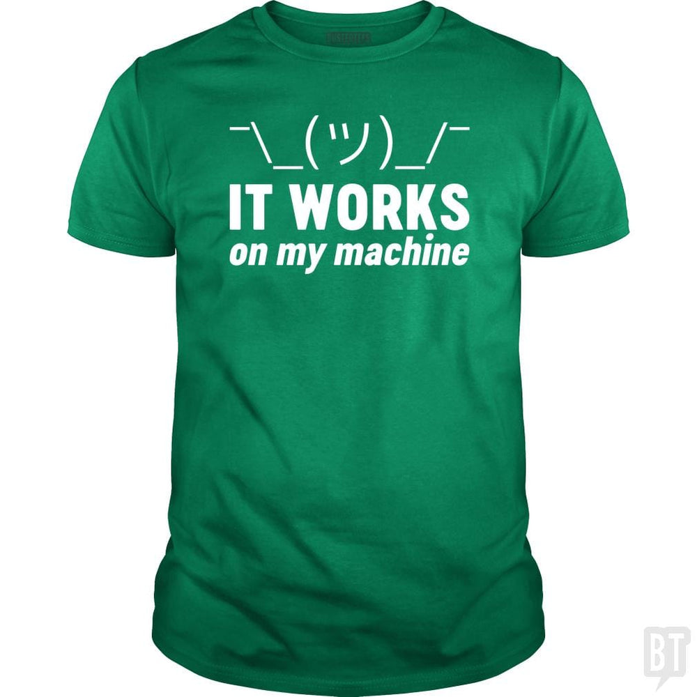 SunFrog-Busted Funky Hippo Classic Guys / Unisex Tee / Irish Green / S It Works On My Machine