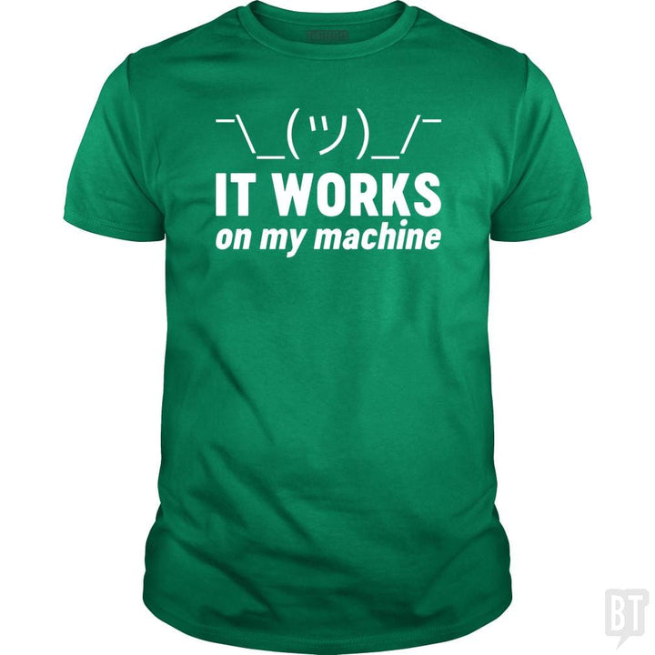 SunFrog-Busted Funky Hippo Classic Guys / Unisex Tee / Irish Green / S It Works On My Machine