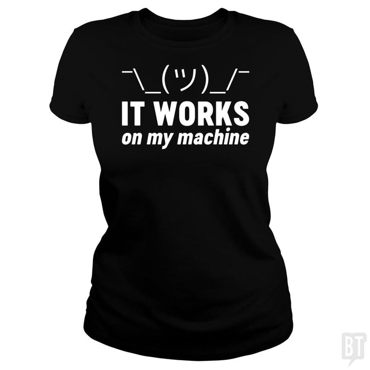 SunFrog-Busted Funky Hippo Classic Ladies Tee / Black / S It Works On My Machine