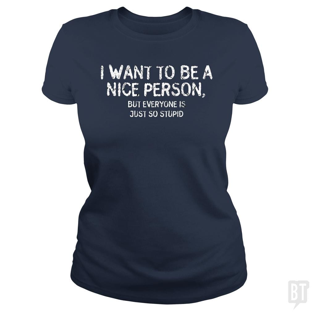 SunFrog-Busted Funky Hippo Classic Ladies Tee / Navy Blue / S Nice Person