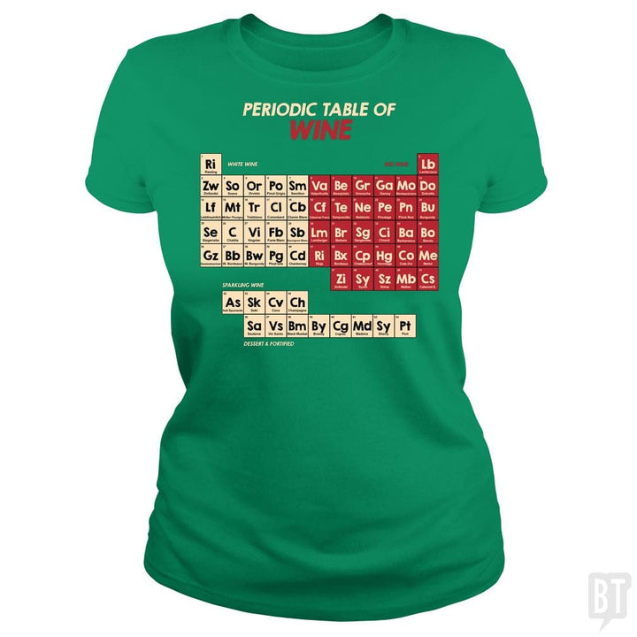 SunFrog-Busted Funky Hippo Classic Ladies Tee / Irish Green / S Periodic Table Of Wine
