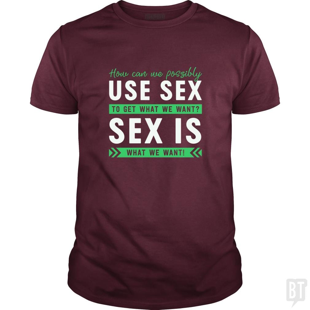 SunFrog-Busted Funky Hippo Classic Guys / Unisex Tee / Maroon / S Sex Is What We Want