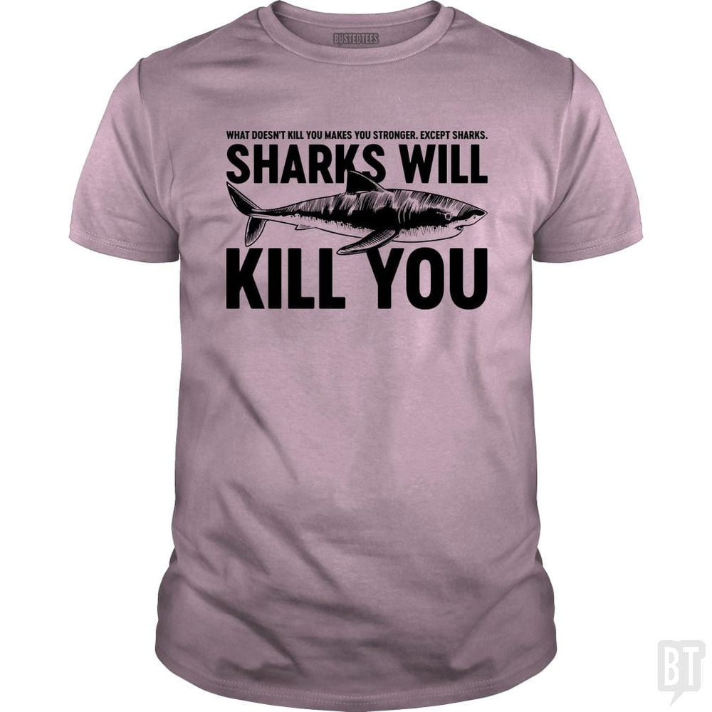 SunFrog-Busted Funky Hippo Classic Guys / Unisex Tee / Light Pink / S Sharks Will Kill You