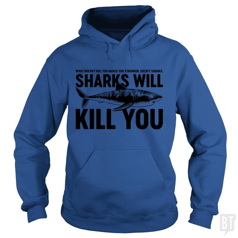 SunFrog-Busted Funky Hippo Hoodie / Royal Blue / S Sharks Will Kill You