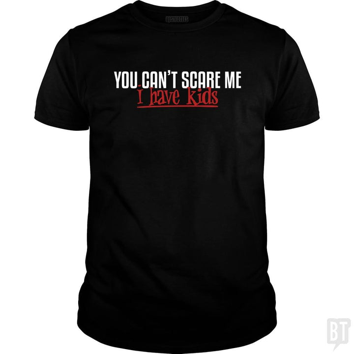 SunFrog-Busted Funky Hippo Classic Guys / Unisex Tee / Black / S You Can Not Scare Me - I Have Kids