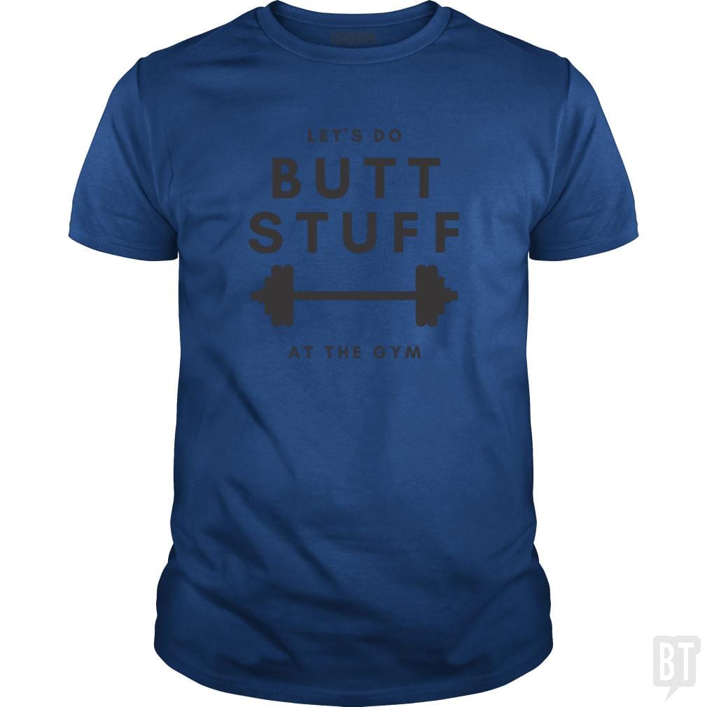 SunFrog-Busted GRIFFfam621 Classic Guys / Unisex Tee / Royal Blue / S Butt Stuff