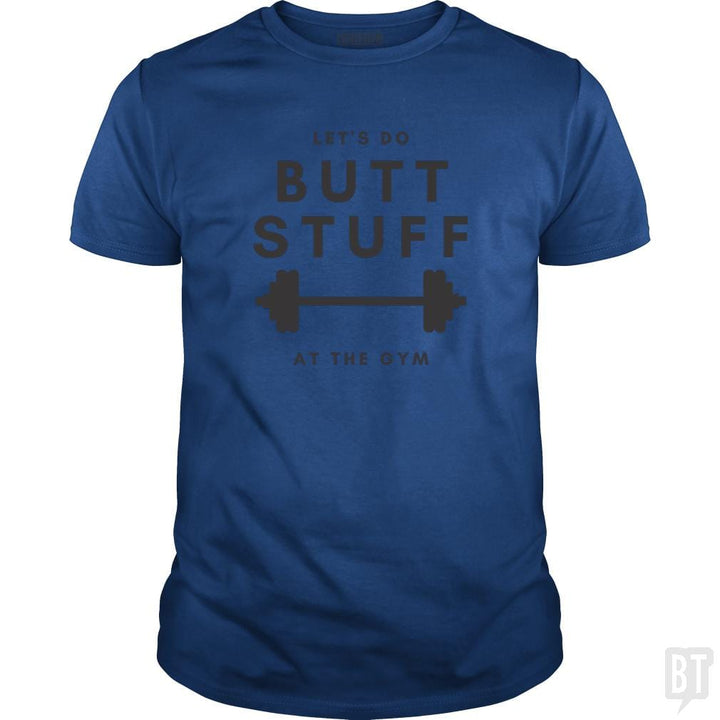 SunFrog-Busted GRIFFfam621 Classic Guys / Unisex Tee / Royal Blue / S Butt Stuff
