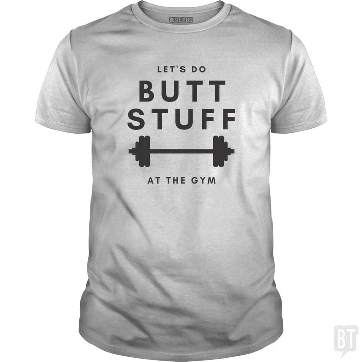 SunFrog-Busted GRIFFfam621 Classic Guys / Unisex Tee / White / S Butt Stuff