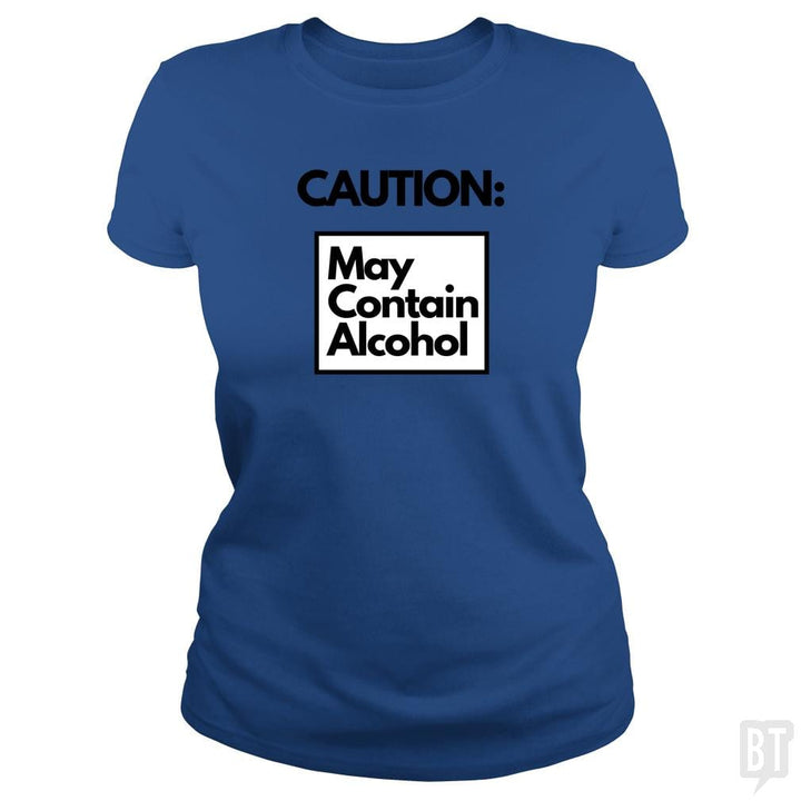 SunFrog-Busted GRIFFfam621 Classic Ladies Tee / Royal Blue / S May Contain Alcohol