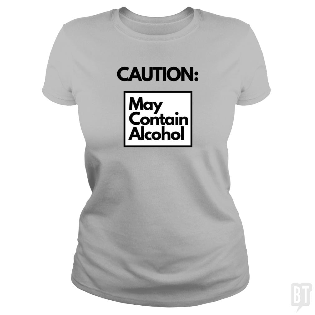 SunFrog-Busted GRIFFfam621 Classic Ladies Tee / Sport Grey / S May Contain Alcohol